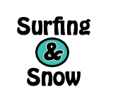 Surfing & Snow
